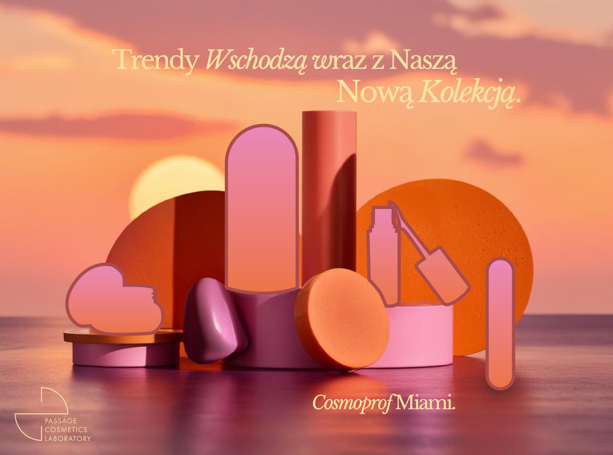 Zaproszenie na Cosmoprof Miami 2025 – odkryj naszą nową kolekcję inspirowaną wschodami i zachodami słońca, odwiedź nas na stoisku 421 w sekcji Cosmopack