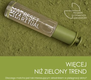 Matcha w kosmetykach – kolekcja pielęgnacyjna Matcha Reset Ritual